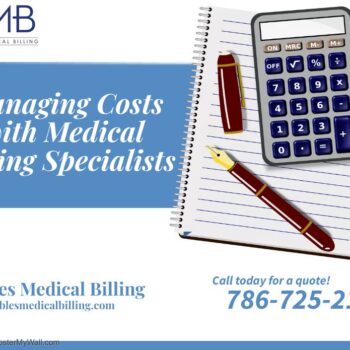 Managing Costs with Medical Billing Specialists