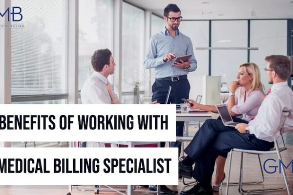 5 Benefits of Working with a Medical Billing Specialist