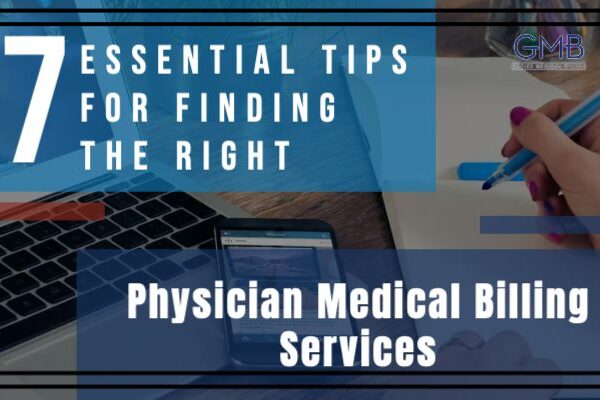 Essential Tips for Finding the Right Physician Medical Billing Services