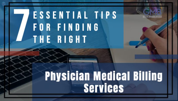 Essential Tips for Finding the Right Physician Medical Billing Services