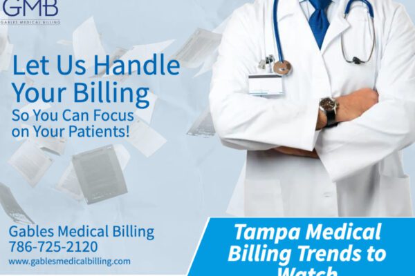 Tampa Medical Billing Trends to Watch
