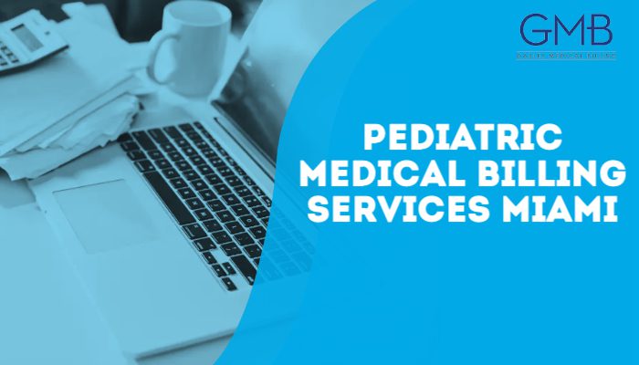 Pediatric Medical Billing Services Miami
