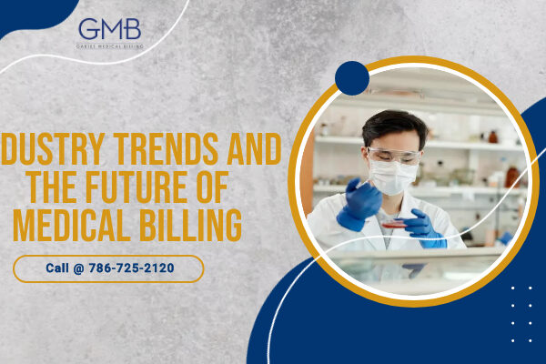 Industry Trends and the Future of Medical Billing