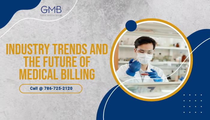 Industry Trends and the Future of Medical Billing