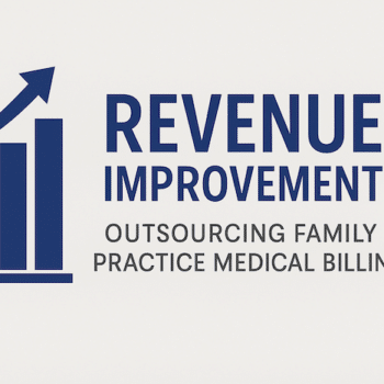 How Outsourcing Family Practice Medical Billing Improves Revenue Collection